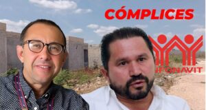 Infonavit en Yucatán repite el viejo esquema de corrupción hoy denunciado por el director General del Infonavit